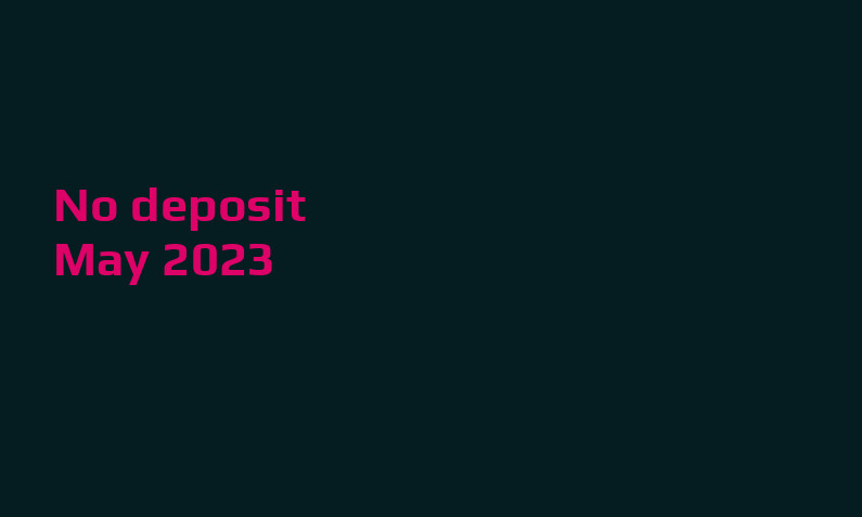 Latest Amazon Slots no deposit bonus, today 10th of May 2023