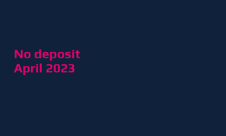 Latest Axecasino no deposit bonus April 2023
