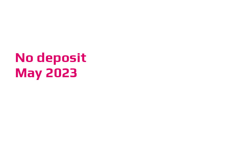 Latest Fresh Casino no deposit bonus May 2023
