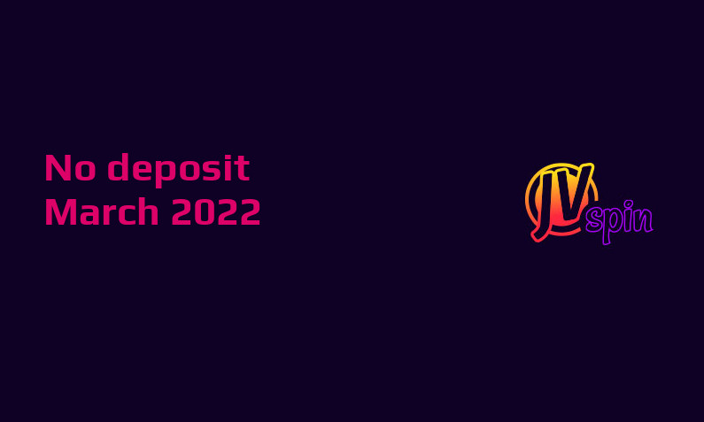 Latest no deposit bonus from JVspin- 22nd of March 2022