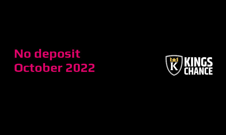 Latest no deposit bonus from Kings Chance- 6th of October 2022