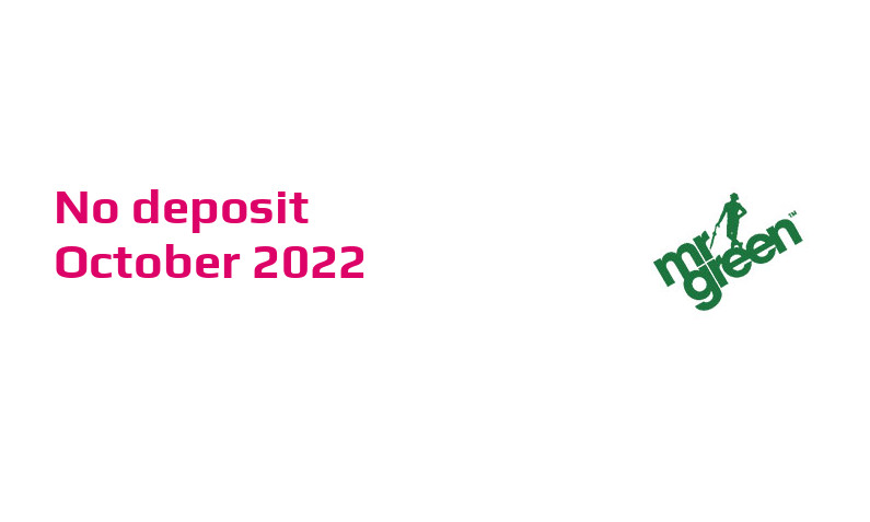 Latest no deposit bonus from Mr Green Casino 4th of October 2022