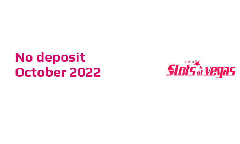 Latest no deposit bonus from Slots of Vegas Casino October 2022