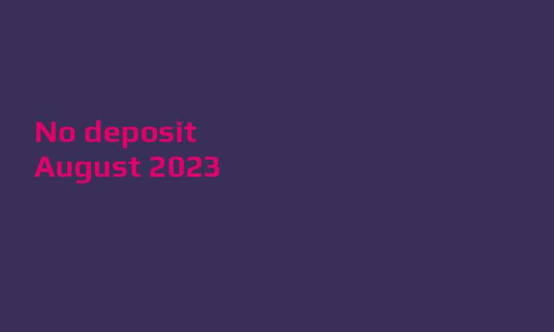 Latest no deposit bonus from Wild Fortune- 22nd of August 2023